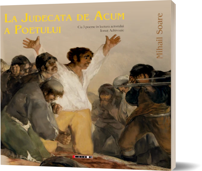La Judecata De Acum A Poetului - Mihail Soare